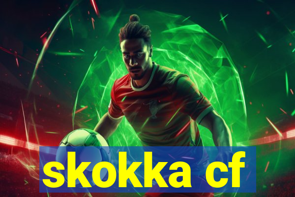 skokka cf